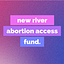 Image of New River Abortion Access Fund